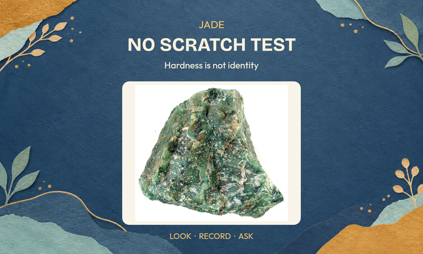 Photographed jadeite specimen on an AI-assisted paper background with the words No Scratch Test and Hardness is not identity.